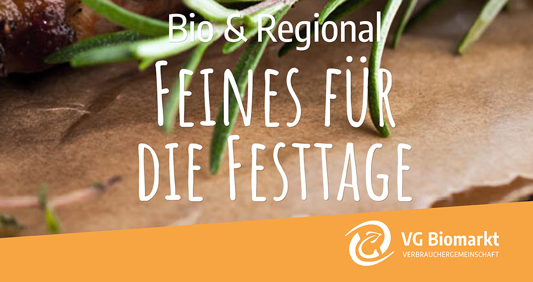 Festtagsbraten mit Rosmarin mit eingeblendeter Schrift Bio und Regional, Feines für die Festtage